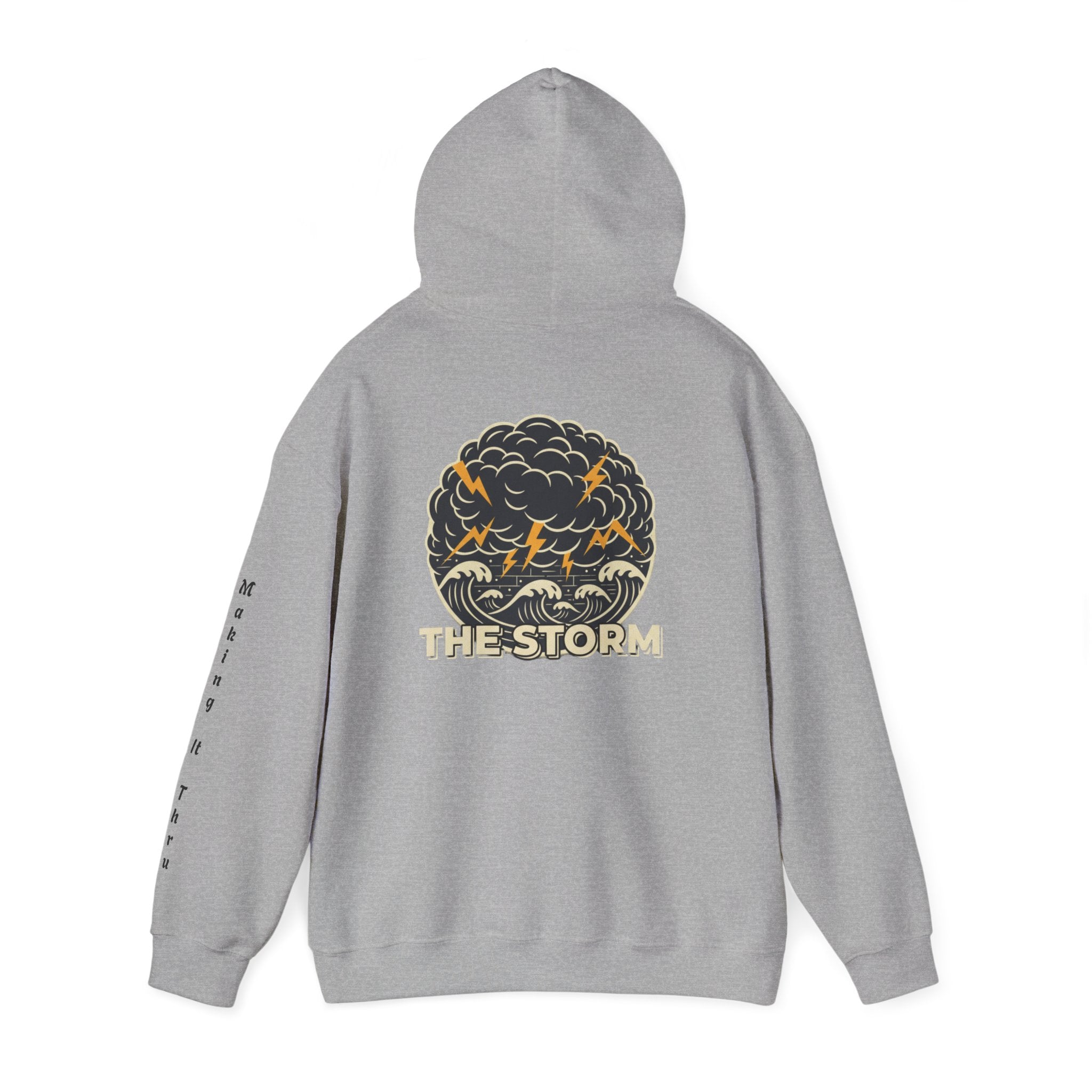 The Storm Hoodie — “Making It Thru” Edition | Motivational Streetwear