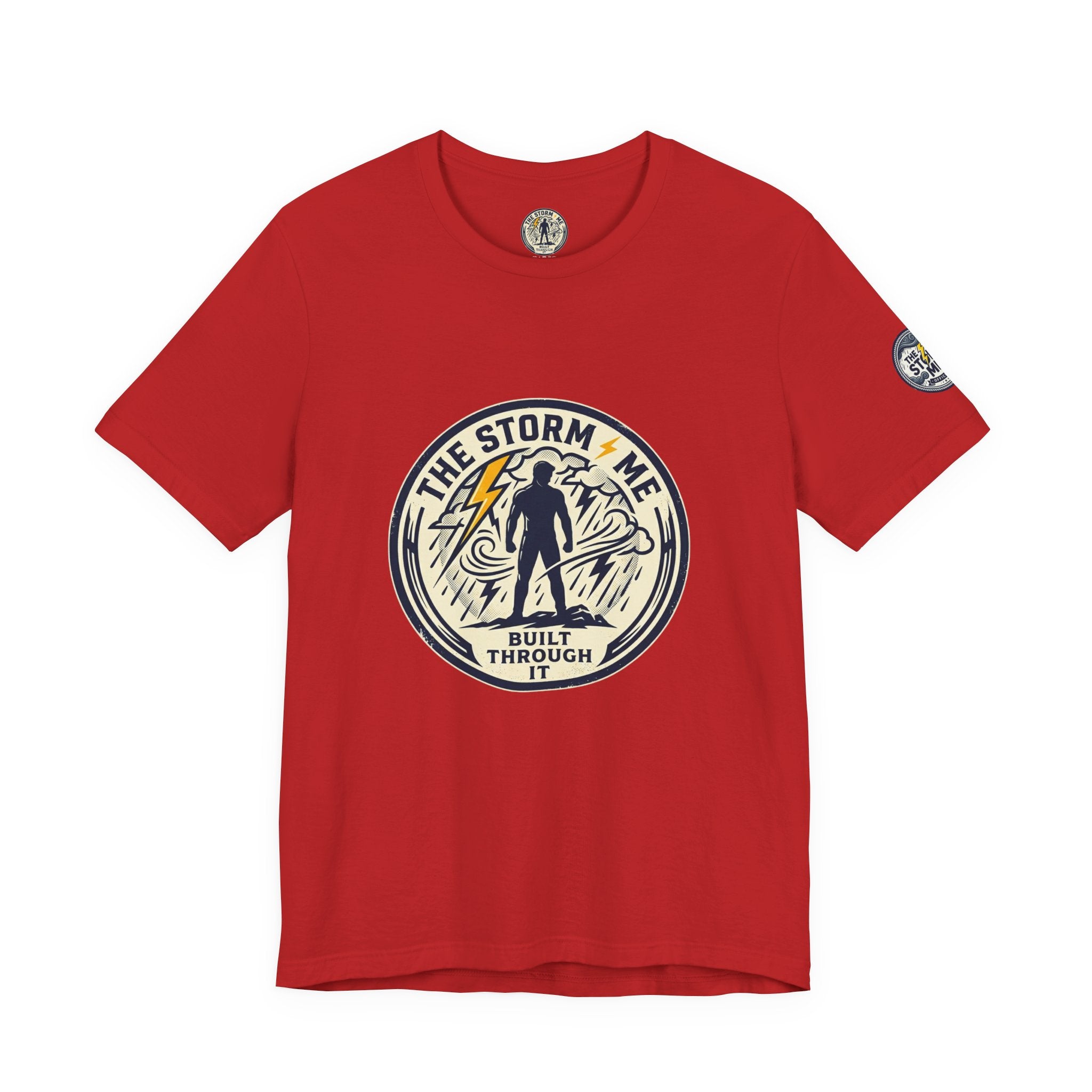Resilient Storm Graphic Tee — "The Storm Made Me" Motivational T-Shirt