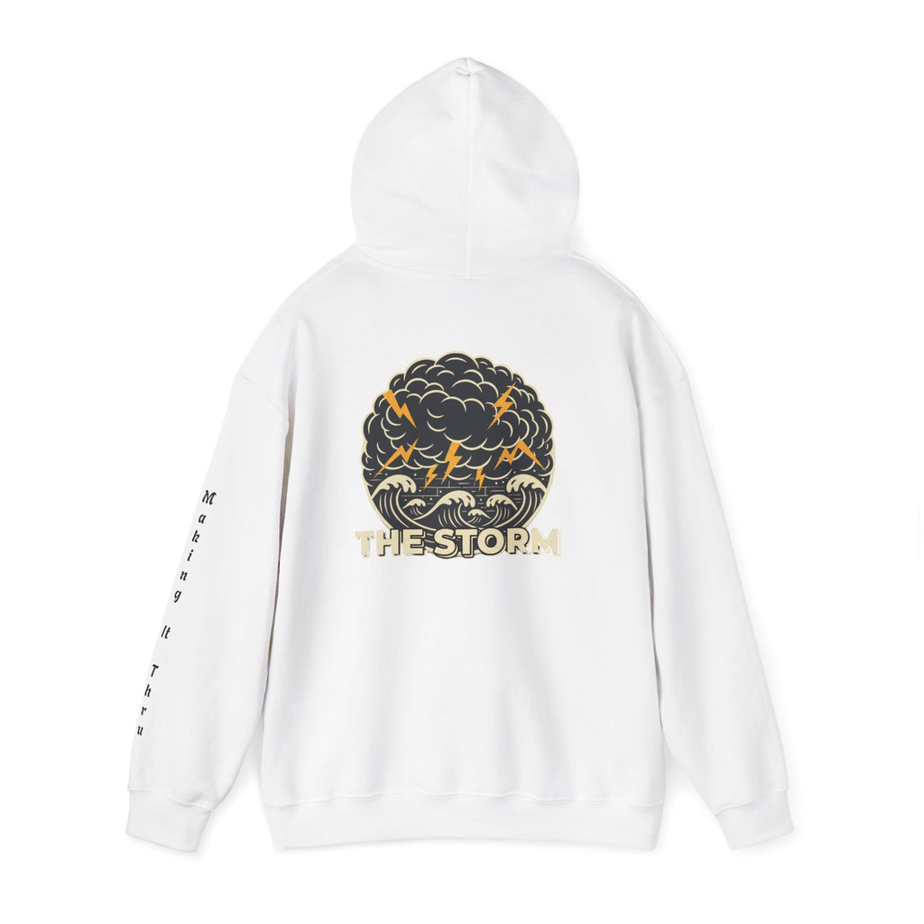 The Storm Hoodie — “Making It Thru” Edition | Motivational Streetwear