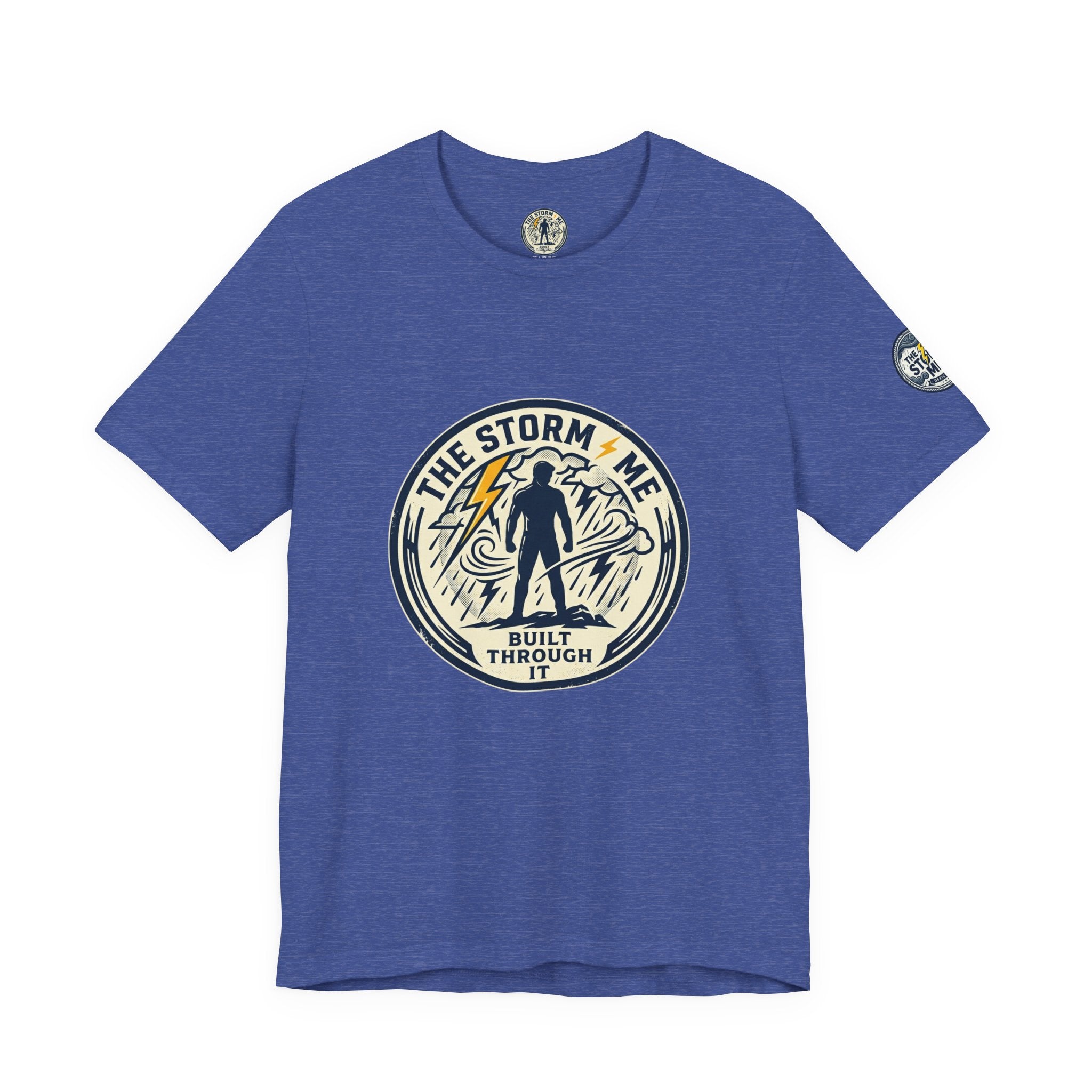 Resilient Storm Graphic Tee — "The Storm Made Me" Motivational T-Shirt