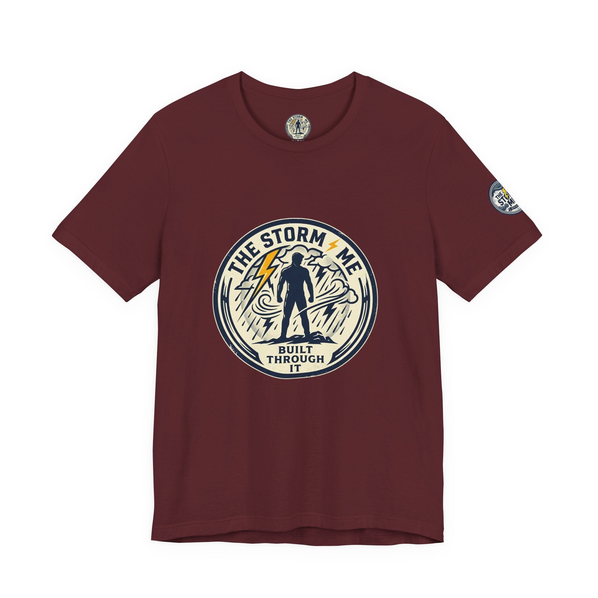 Resilient Storm Graphic Tee — "The Storm Made Me" Motivational T-Shirt