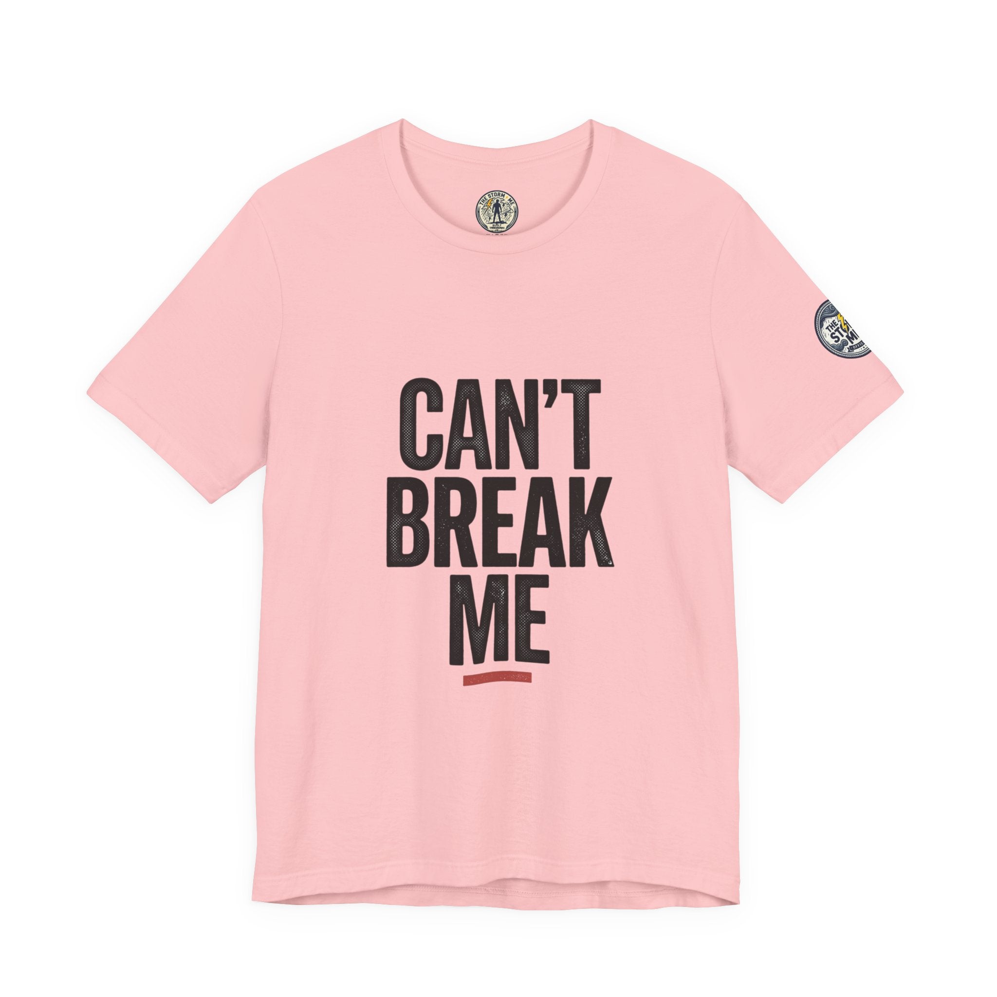Can’t Break Me Tee – Bold Resilience Streetwear | Motivational Graphic T-Shirt