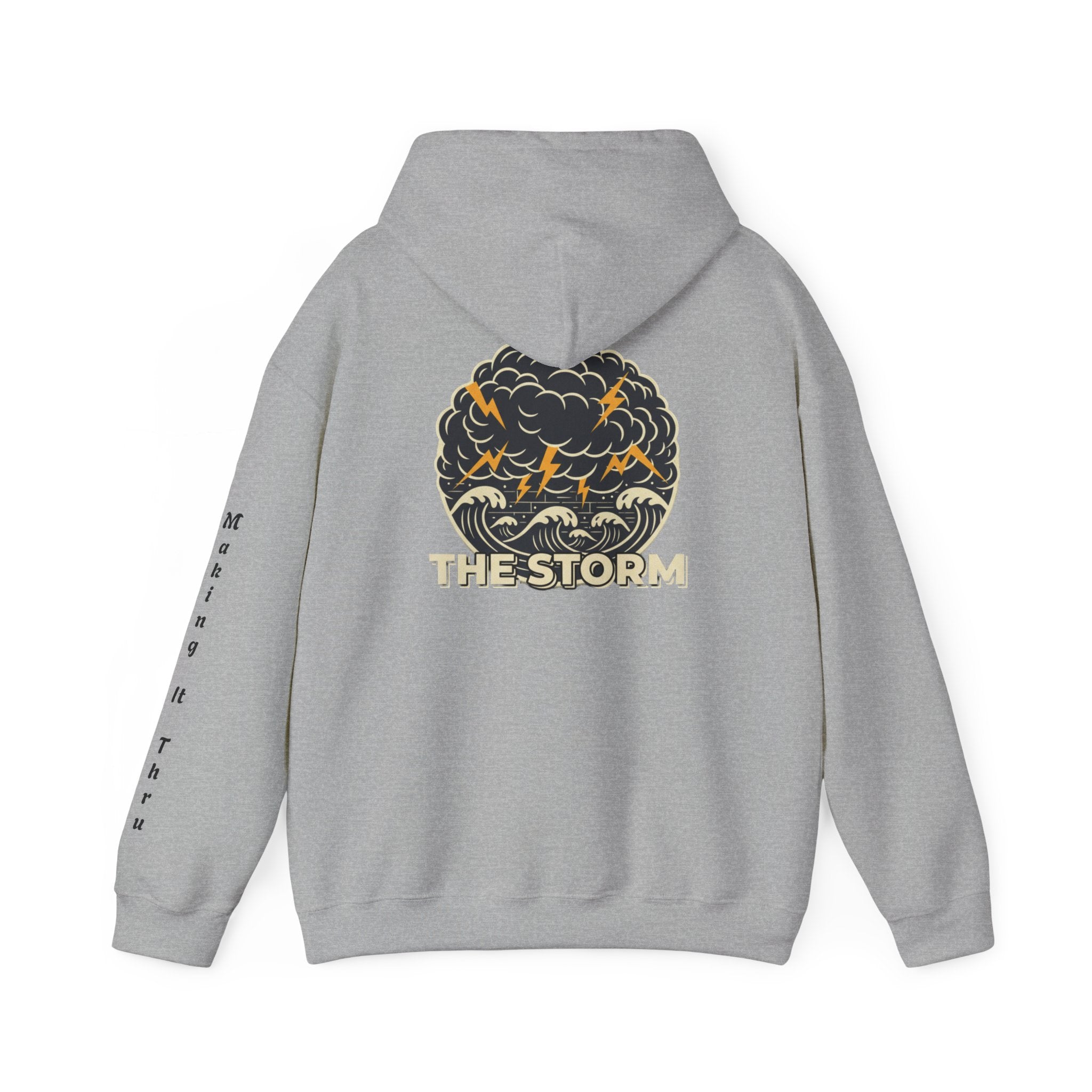 The Storm Hoodie — “Making It Thru” Edition | Motivational Streetwear