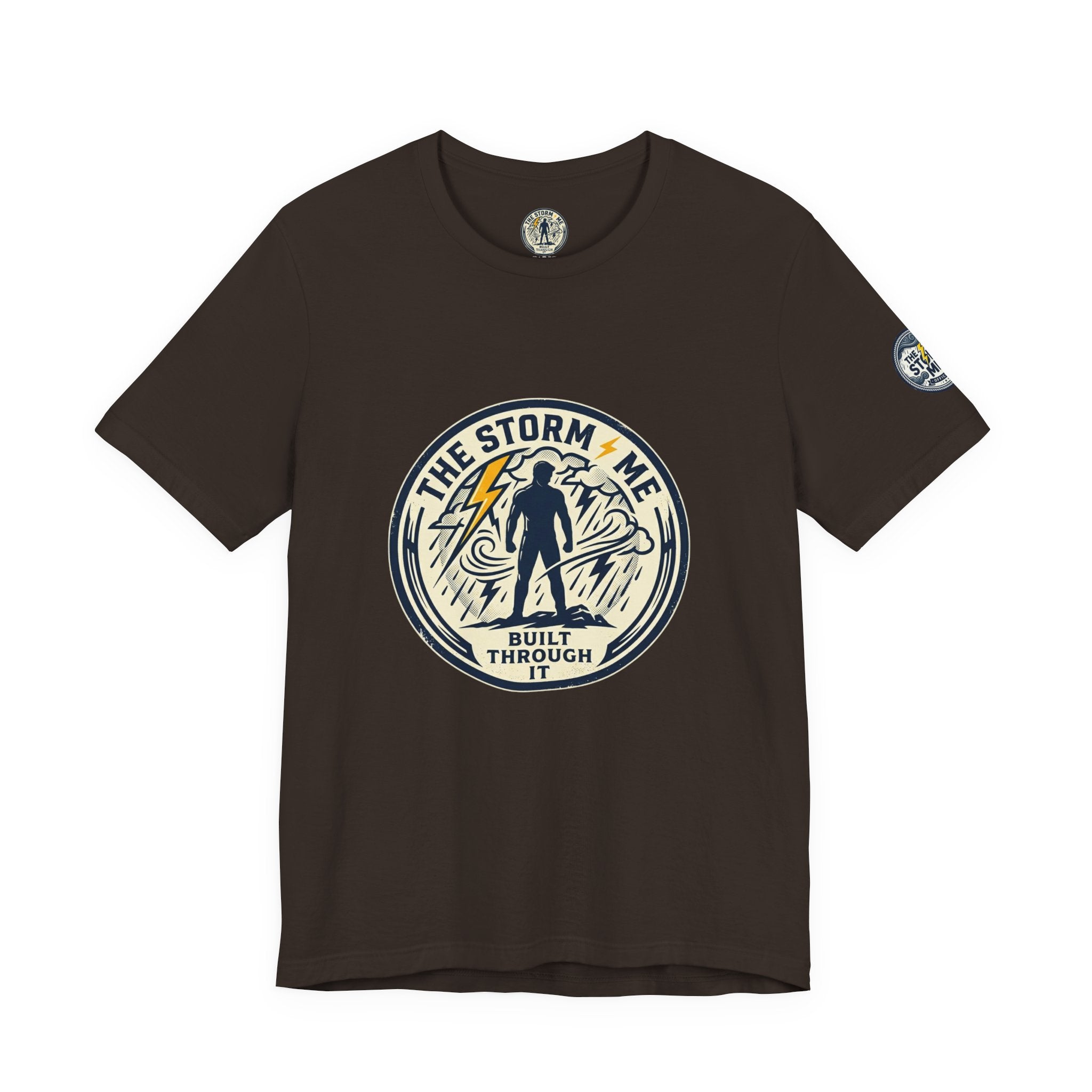 Resilient Storm Graphic Tee — "The Storm Made Me" Motivational T-Shirt