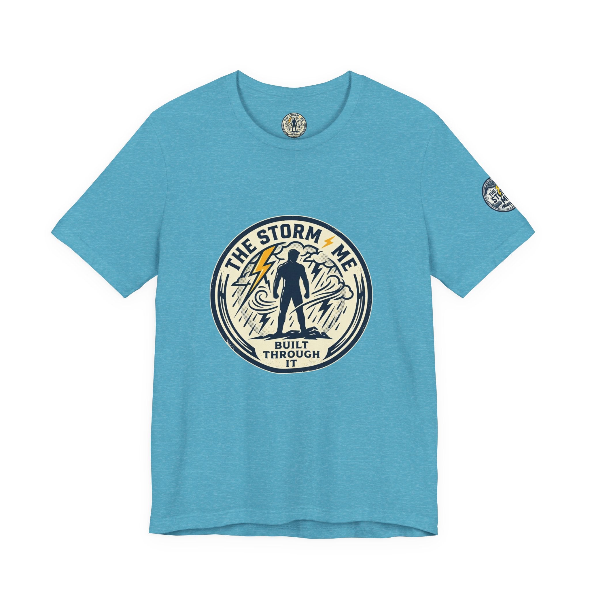 Resilient Storm Graphic Tee — "The Storm Made Me" Motivational T-Shirt